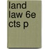 Land Law 6e Cts P