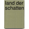 Land der Schatten door Ilona Andrews