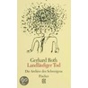 Landläufiger Tod by Gerhard Roth