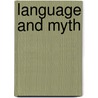 Language And Myth door Ernst Cassirer