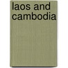 Laos And Cambodia by Itmb
