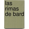 Las Rimas de Bard door Susana Del Moral