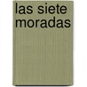 Las Siete Moradas by Caroline Myss