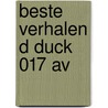Beste Verhalen D Duck 017 Av door Onbekend