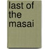 Last of the Masai