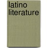 Latino Literature door Sara Martinez