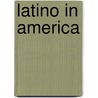 Latino in America door Soledad O'brien