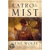 Latro in the Mist door Gene Wolfe
