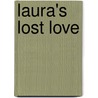 Laura's Lost Love by Shaff Fran