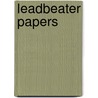 Leadbeater Papers door Mary Leadbeater