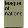 League of Nations by Matthias Erzberger