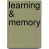 Learning & Memory door Marilee Sprenger