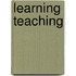 Learning Teaching