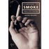 Learning To Smoke