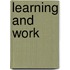 Learning and Work