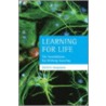 Learning for Life door Dr David H. Hargreaves