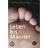 Leben bis Männer