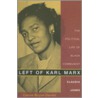 Left of Karl Marx door Carole Boyce Davies