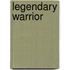 Legendary Warrior