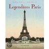 Legendäres Paris door Marc Walter