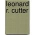 Leonard R. Cutter