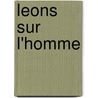 Leons Sur L'Homme by Carl Vogt