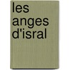 Les Anges D'Isral by Gabrielle Beuvain