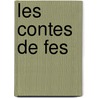 Les Contes de Fes door Leprince de Beaumont