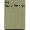 Les Laurentiennes door Benjamin Sulte