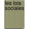 Les Lois Sociales door Gabriel de Tarde