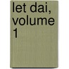 Let Dai, Volume 1 by Sooyeon Won