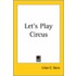 Let's Play Circus