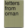 Letters From Oman door David John Gwynne-James