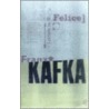 Letters To Felice by Frank Kafka