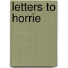Letters To Horrie door Mitzi Broome McKinney