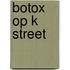 Botox op K street