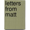 Letters from Matt door Joni Parker