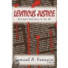 Leviticus Justice door Samuel A. Francis