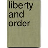 Liberty And Order door Lance Banning