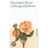 Liebesgeschichten door Herrmann Hesse