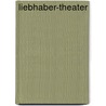 Liebhaber-Theater door Carl Franz Velde