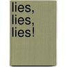 Lies, Lies, Lies! by Michael Green