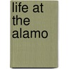 Life at the Alamo door Sallay Senzell Isaacs