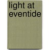 Light At Eventide by Unknown