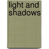 Light and Shadows by Walter Brandmuller