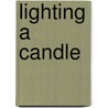 Lighting A Candle door Onbekend