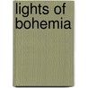 Lights Of Bohemia door Ramon Maria del Valle-Inclan