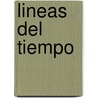 Lineas del Tiempo door Penny Clarke