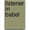 Listener in Babel by Vida Dutton Scudder