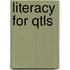 Literacy For Qtls
